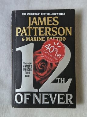 12th of Never (Women's Murder Club #12) by James Patterson & Maxine Paetro